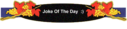 Joke Of The Day  :)